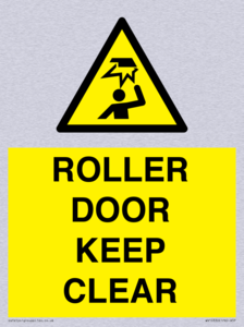 ROLLER DOOR KEEP CLEAR